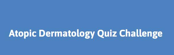 Atopic Dermatology Quiz Challenge